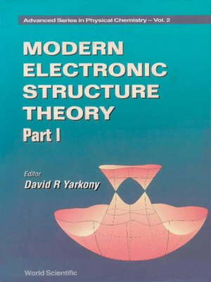 cover image of Modern Electronic Structure Theory (In 2 Parts)--Part 1